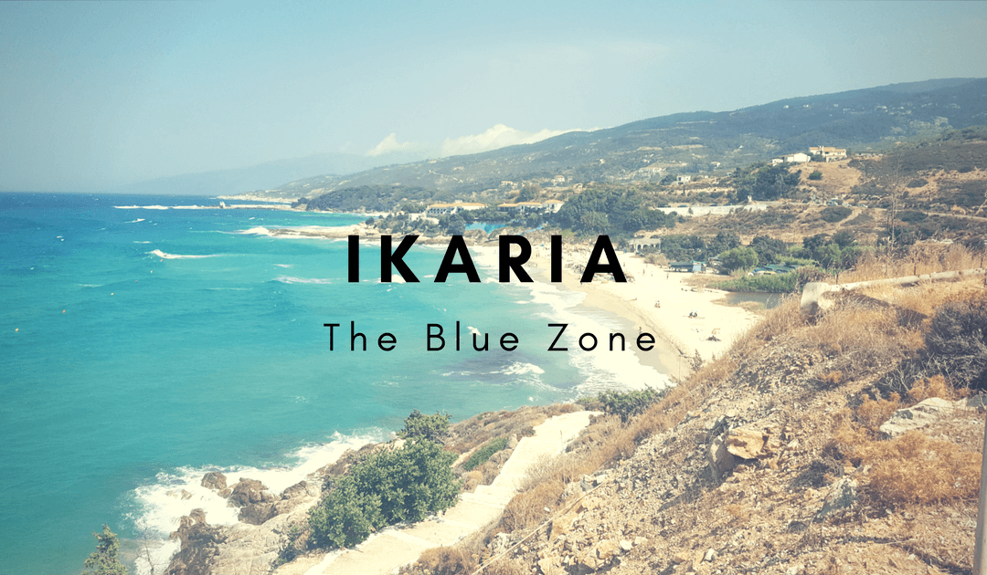 Ikaria Greece und warum Blue Zones